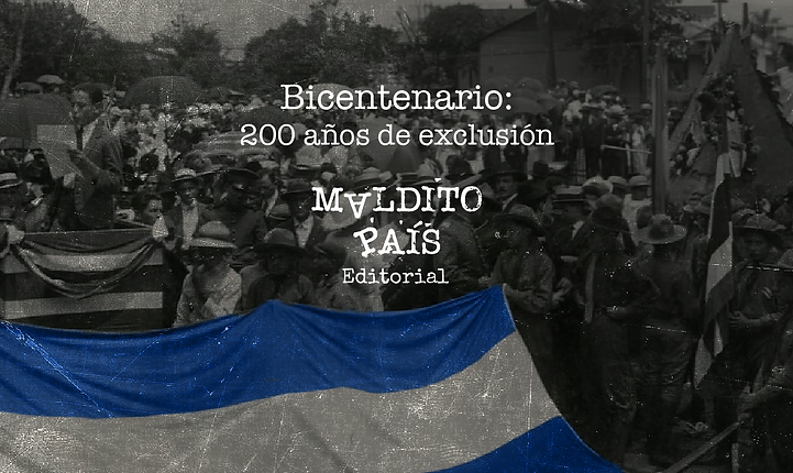 Lee más sobre el artículo Bicentenario: 200 años de exclusión / Editorial