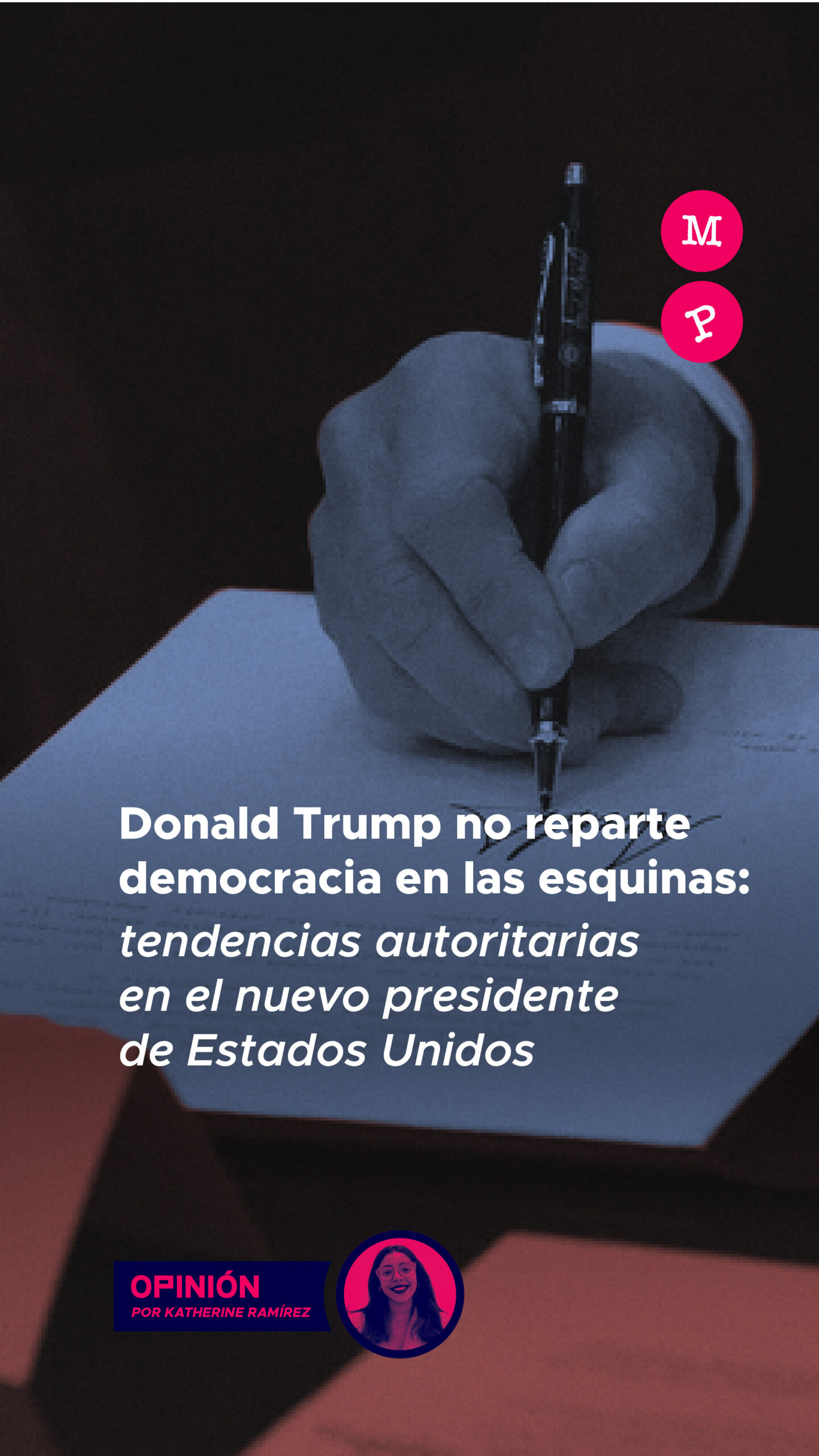 Lee más sobre el artículo Donald Trump no reparte democracia en las esquinas: tendencias autoritarias en el nuevo presidente de Estados Unidos