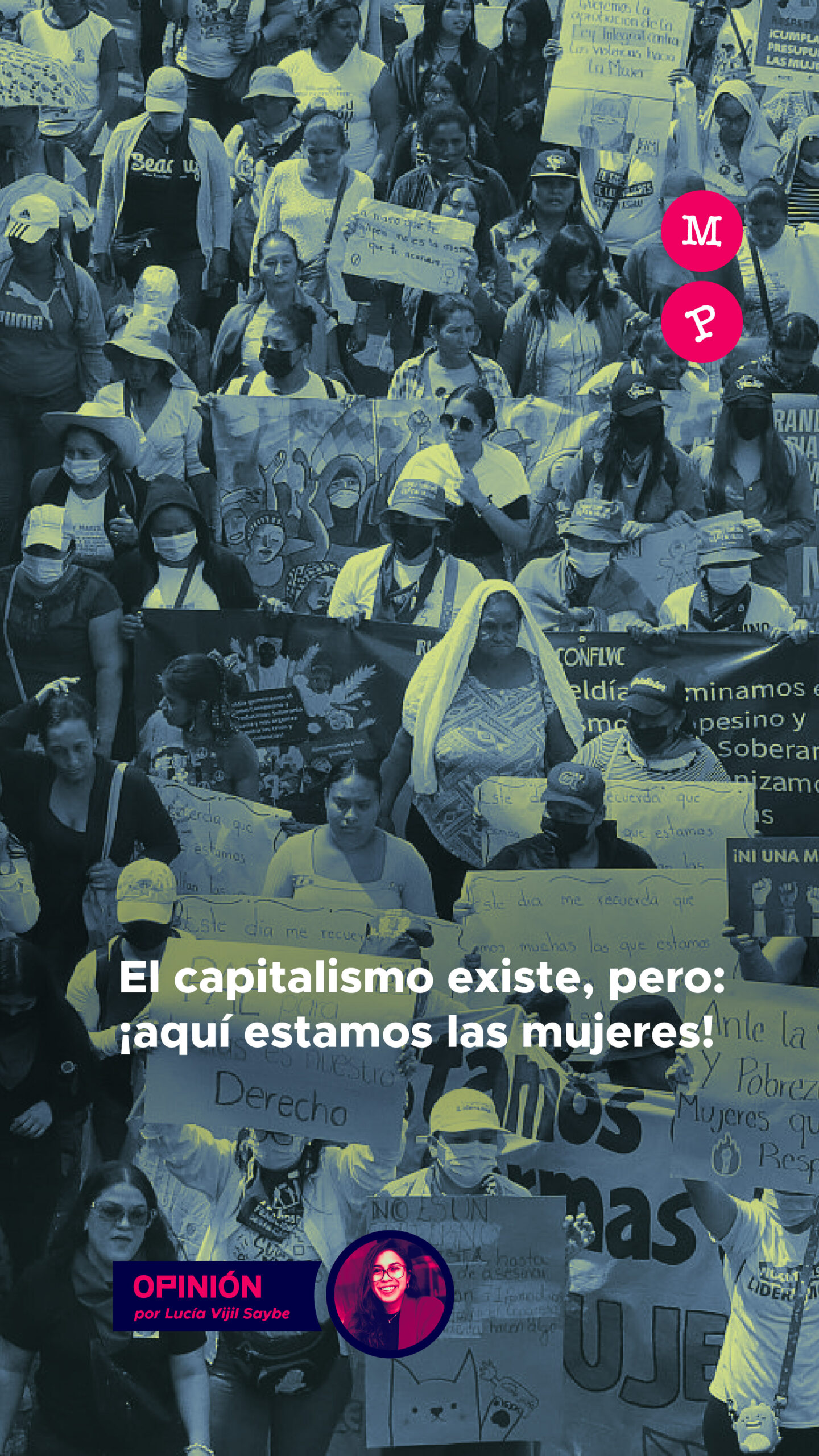 Lee más sobre el artículo El capitalismo existe, pero: ¡aquí estamos las mujeres!