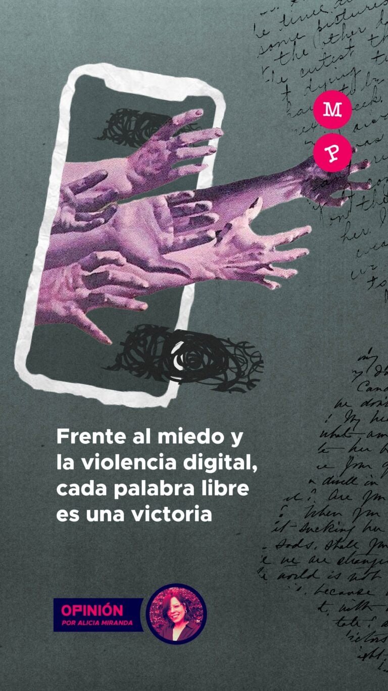 Frente al miedo y la violencia digital, cada palabra libre es una ...