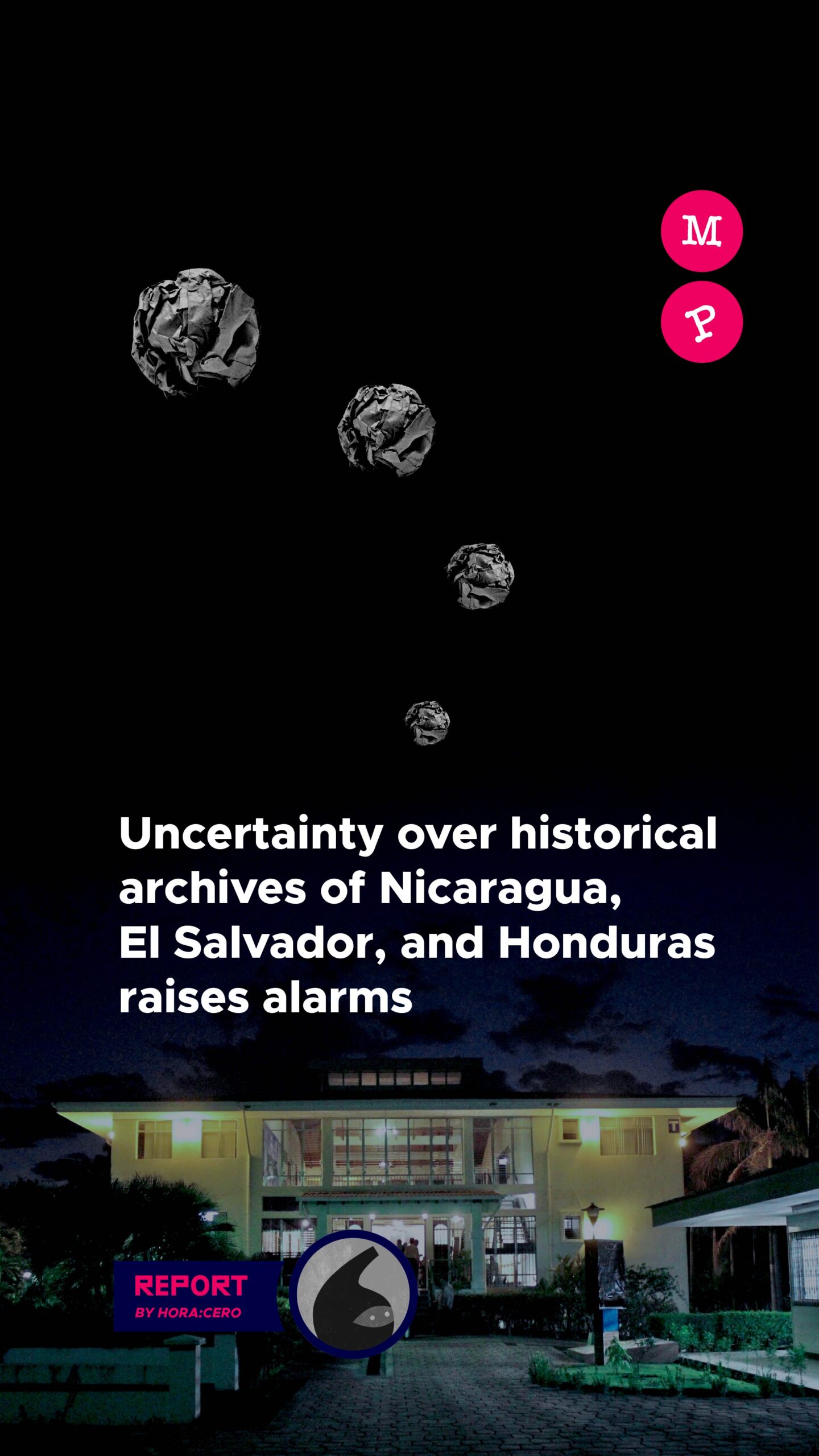 Lee más sobre el artículo Uncertainty over historical archives of Nicaragua, El Salvador, and Honduras raises alarms